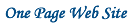 One Page Web Site...